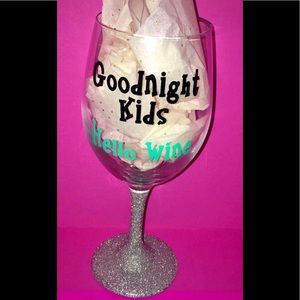 Goodnight kids wine glass